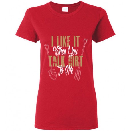 Talk Dirt Girly Tee