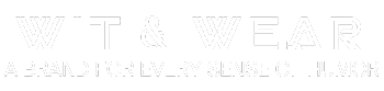 Wit & Wear - A brand for every sense of humor