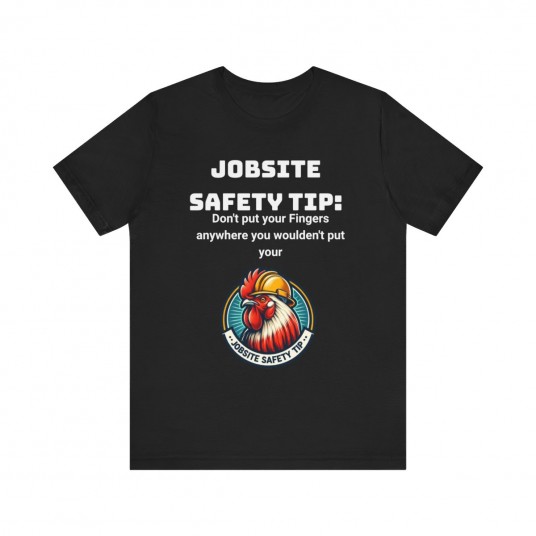 Job Site Safety tip Unisex Jersey Short Sleeve Tee